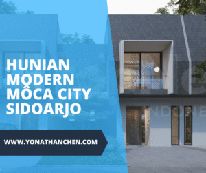 Hunian Modern Môca City Sidoarjo