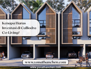 Kenapa Harus Investasi di Calliodra Co-Living