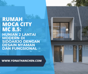 Rumah Moca City MC 8.5 Hunian 2 Lantai Modern di Sidoarjo dengan Desain Nyaman dan Fungsional