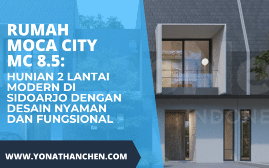 Rumah Moca City MC 8.5 Hunian 2 Lantai Modern di Sidoarjo dengan Desain Nyaman dan Fungsional