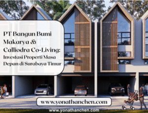Yonathan Chen MENJUAL Rumah dari PT Bangun Bumi Makarya & Calliodra Co-Living Investasi Properti Masa Depan di Surabaya Timur