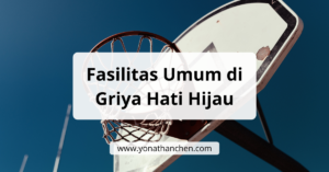 Fasilitas Umum di Griya Hati Hijau - yonathan chen agen properti sidoarjo