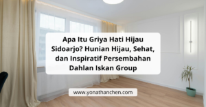 Review Perumahan Griya Hati Hijau Sidoarjo - yonathan chen agen properti sidoarjo